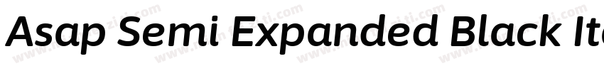 Asap Semi Expanded Black Italic字体转换